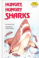Hungry, Hungry Sharks by Mary Pope Osborne, Joanna Cole