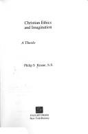 Cover of: Christian ethics and imagination: a theological inquiry