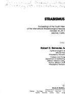 Cover of: Strabismus II: proceedings of the fourth meeting of the International Strabismological Association, October 25-29, 1982, Asilomar, California