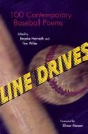 Cover of: Line drives: 100 contemporary baseball poems