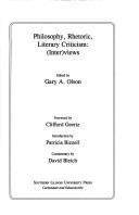 Cover of: Philosophy, rhetoric, literary criticism: (inter)views