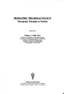 Cover of: Pediatric pharmacology by edited by Sumner J. Yaffe.