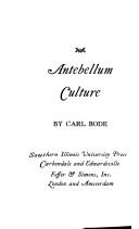 Antebellum Culture by Carl Bode
