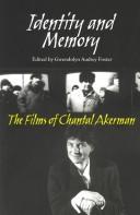 Cover of: Identity And Memory: The Films of Chantal Akerman