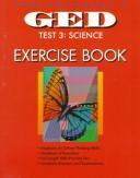Cover of: GED science exercise book