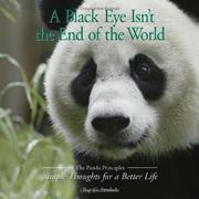 Cover of: A Black Eye Isn't the End of the World: The Panda Principles Simple Thoughts for a Better Life