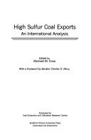 Cover of: High sulfur coal exports: an international analysis