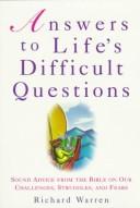 Cover of: Answers to Life's Difficult Questions by Rick Warren