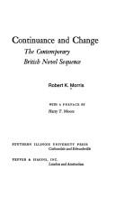 Cover of: Continuance and change: the contemporary British novel sequence