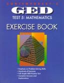 Cover of: GED mathematics exercise book