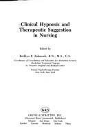 Cover of: Clinical Hypnosis and Therapeutic Suggestion in Nursing