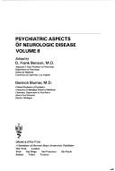 Cover of: Psychiatric aspects of neurologic disease, volume 2 by edited by D. Frank Benson, Dietrich Blumer.