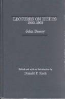 Cover of: Lectures on ethics, 1900-1901