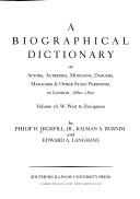 Cover of: A Biographical Dictionary of Actors, Volume 16, W. West to Zwingman by Philip H. Highfill, Kalman A. Burnim, Edward A. Langhans