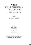 Cover of: With Walt Whitman in Camden,  Volume 7: July 7, 1890 - February 10, 1891