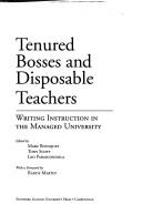 Cover of: Tenured Bosses and Disposable Teachers | 