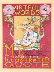 Cover of: Artful Words: Mary Engelbreit and the Illustrated Quote