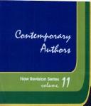 Cover of: Contemporary Authors New Revision Series, Vol. 11