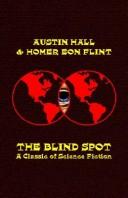Blind Spot by Austin Hall, Homer Eon Flint