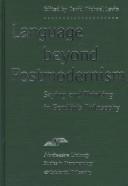 Cover of: Language beyond postmodernism: saying and thinking in Gendlin's philosophy