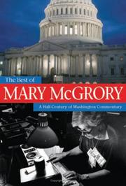 Cover of: The Best of Mary McGrory by Phil Gailey, Mary McGrory