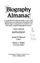 Cover of: Biography almanac, first edition. by Annie M. Brewer, editor ; Susan L. Stetler, associate editor.
