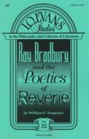 Cover of: Ray Bradbury and the Poetics of Reverie: Gaston Bachelard, Wolfgang Iser, and the Reader's Response to Fantastic Literature