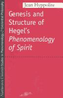 Cover of: Genesis and Structure of Hegel's "Phenomenology of Spirit" (SPEP)