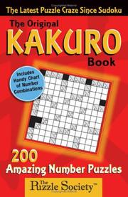 Cover of: The Original Kakuro Book: The Latest Puzzle Craze Since Sudoku