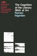 Cover of: Cognition of the Literary Work of Art (SPEP)