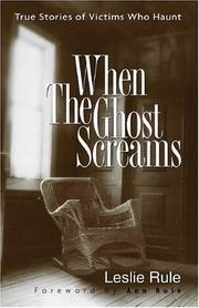 Cover of: When the Ghost Screams | Leslie Rule