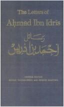 Cover of: The letters of Aḥmad ibn Idrīs =: Rasāʼil Aḥmad ibn Idrīs