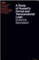 Cover of: A Study of Husserl's Formal and Transcendental Logic (SPEP)