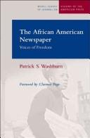 Cover of: The African American newspaper by Patrick S. Washburn