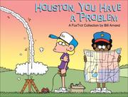 Cover of: Houston You Have a Problem by Bill Amend