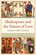 Cover of: Shakespeare and the Nature of Love by Marcus Nordlund