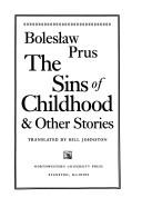 Cover of: The sins of childhood & other stories by Bolesław Prus