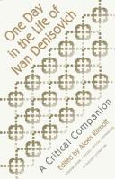 Cover of: One day in the life of Ivan Denisovich: a critical companion