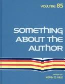 Cover of: Something About the Author v. 85 by Hile, Hile