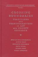 Cover of: Crossing Boundaries: Traditions and Transformations in Law and Society Research (Fundamental Issues in Law and Society)
