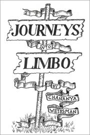 Cover of: Journeys into Limbo by Chananya Weissman