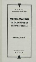 Cover of: Merry-making in old Russia and other stories