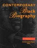 Cover of: Contemporary Black Biography: Profiles from the International Black Community (Contemporary Black Biography)