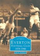 Cover of: Everton, 1878-1946 (Images of Sport) by John Rowlands