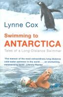Cover of: Swimming to Antarctica by Lynne Cox