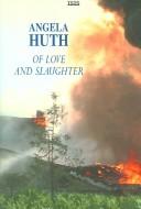 Cover of: Of Love and Slaughter