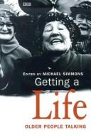 Cover of: Getting a Life by Michael Simmons, Michael Simmons