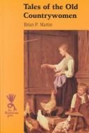 Cover of: Tales of the Old Countrywomen by Brian P. Martin