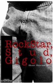 Cover of: Rockstar, Stud, Gigolo