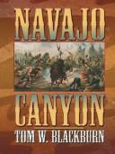 Cover of: Navajo Canyon | Tom W. Blackburn